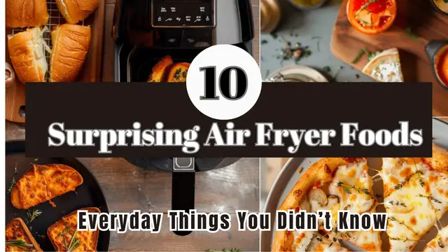 Video thumbnail for 10 Surprising Everyday Foods You Can Make in Your Air Fryer