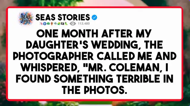 Video thumbnail for One month after my daughter's wedding, the photographer called me and whispered