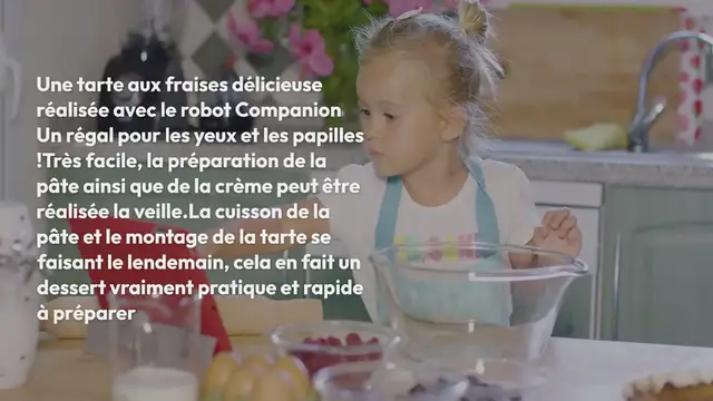 Video thumbnail for Tarte aux Fraises au Companion