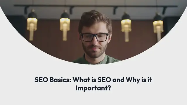 Video thumbnail for SEO Basics_ What is SEO and Why is it Important_ [SEO Course by Ahrefs]