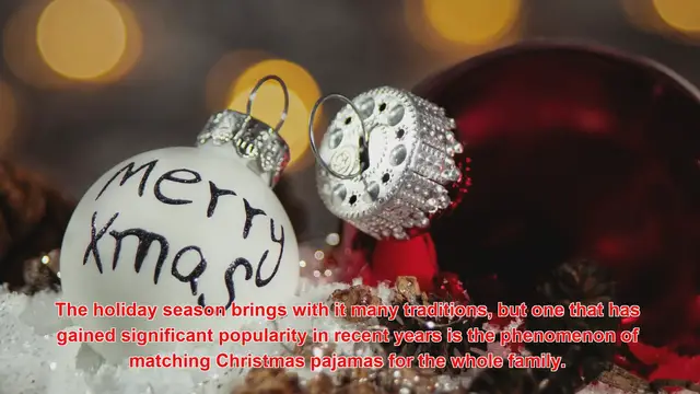 Video thumbnail for Why Do Families Create Matching Christmas Pajamas?