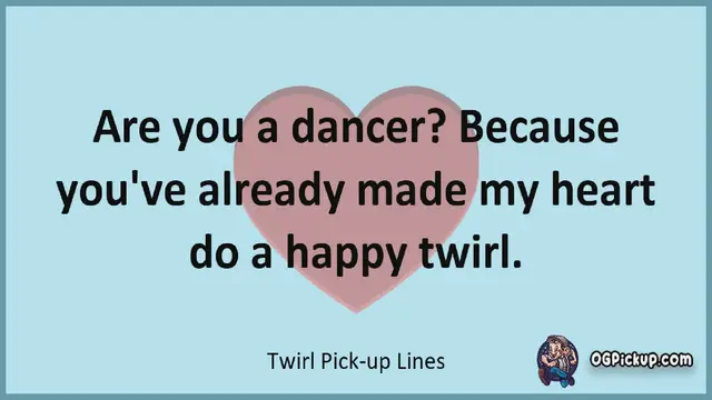 Video thumbnail for Twirl - Pickup-Lines & Rizz for Him & for Her