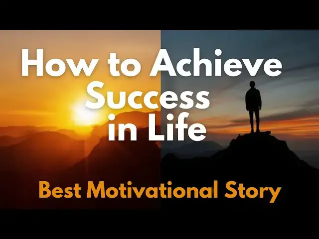 Video thumbnail for How to Achieve Success in Life  Secret To Success | Best Motivational Story