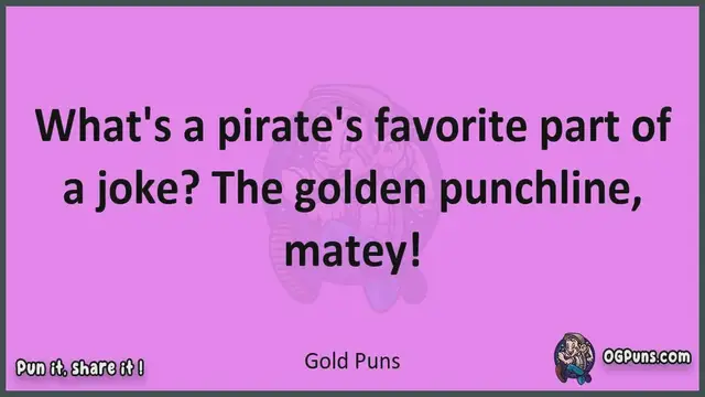 Video thumbnail for Gold - Jokes, Puns, Wordplays, and Laughter