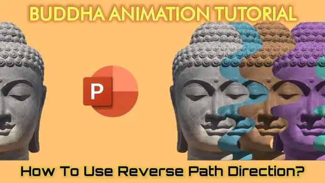 Video thumbnail for Make Animation in PowerPoint with Reverse Path Direction | Buddha Animation Tutorial