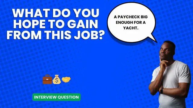 Video thumbnail for What do you hope to gain from this job_ _ Interview Question