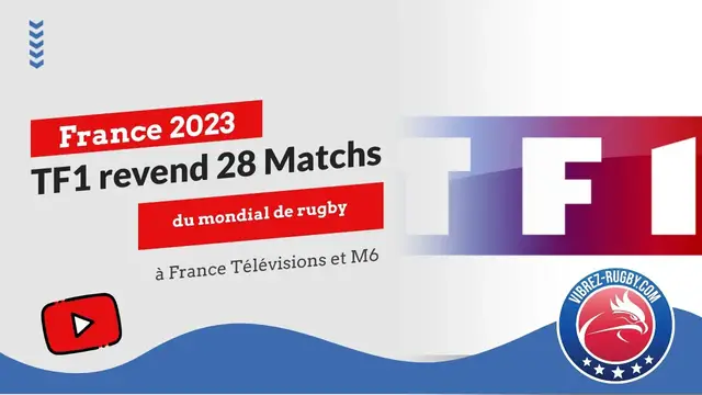 Video thumbnail for TF1 revend 28 matches du mondial de rugby à France Télévisions et M6