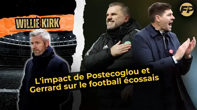 'Video thumbnail for Willie Kirk : Postecoglou serait excellent comme entraîneur de l'Écosse ; comment Gerrard a remporté la SPL avec Rangers'