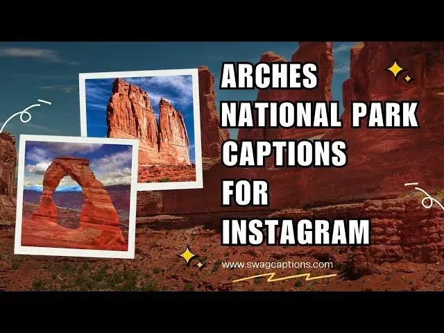 Video thumbnail for Arches National Park Captions for Instagram