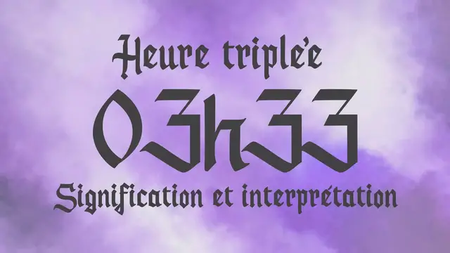 Video thumbnail for 🌸 HEURE TRIPLEE 03h33 - Signification et Interprétation angélique