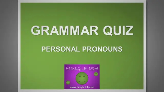 Video thumbnail for Personal Pronouns Grammar Quiz: Choose the Correct Word #1