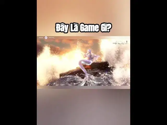 Video thumbnail for Mọi người cùng dự đoán tựa game này là tựa game gì? Thể Loại Kiếm hiệp hay Fantasy #thegioigameviet
