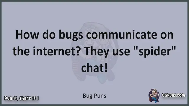 Video thumbnail for Bug - Jokes, Puns, Wordplays, and Laughter