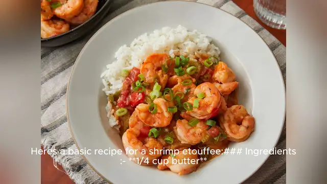 Video thumbnail for etouffee recipe