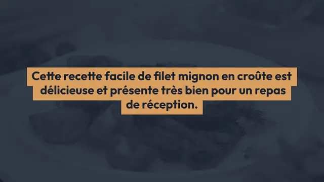 'Video thumbnail for Filet mignon en croûte au jambon et fromage'