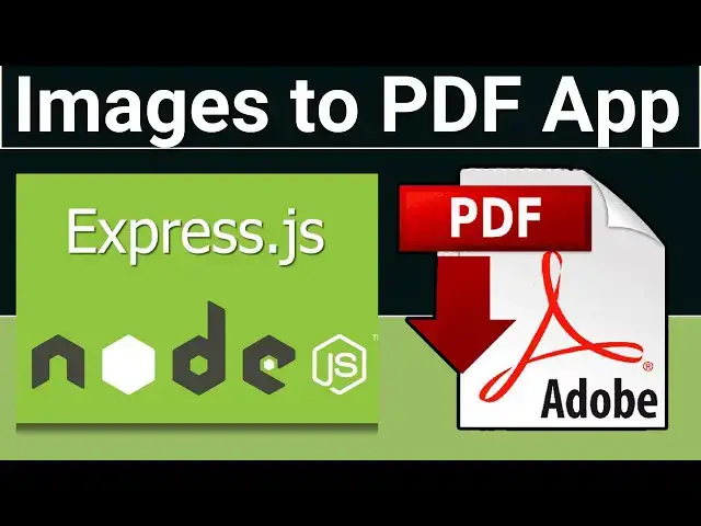 Video thumbnail for Node.js Express Project to Export Multiple Images to PDF Document Using PikePDF & Img2PDF Library