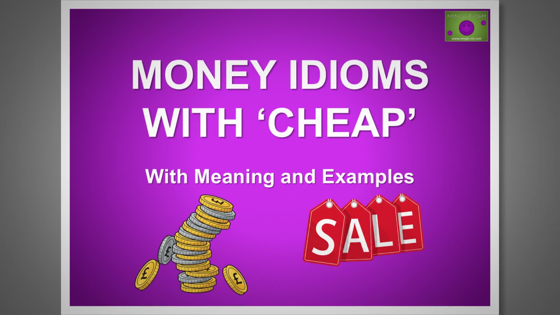 Video thumbnail for 5 Money Idioms with 'Cheap'