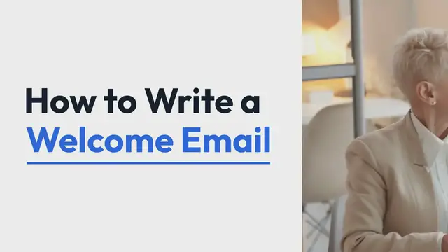 Video thumbnail for How to Write a Welcome Email