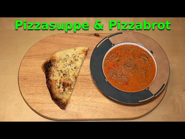 Video thumbnail for frische Pizzasuppe mit Pizzabrot