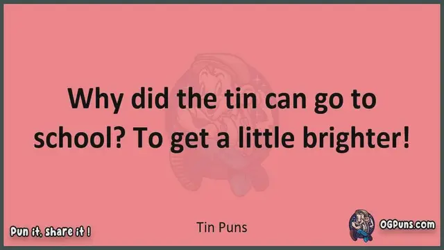 Video thumbnail for Tin - Jokes, Puns, Wordplays, and Laughter
