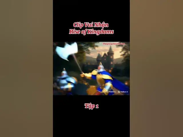 Video thumbnail for Clip Vui Nhộn Rise of Kingdoms Tập 1. #YiSeongGye #richard #elcid #CharlesMartel #rok