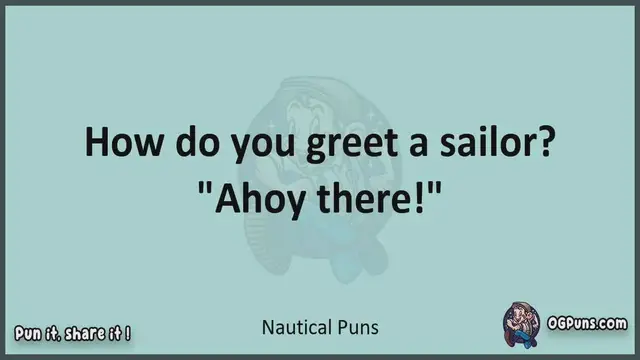 Video thumbnail for Nautical - Jokes, Puns, Wordplays, and Laughter