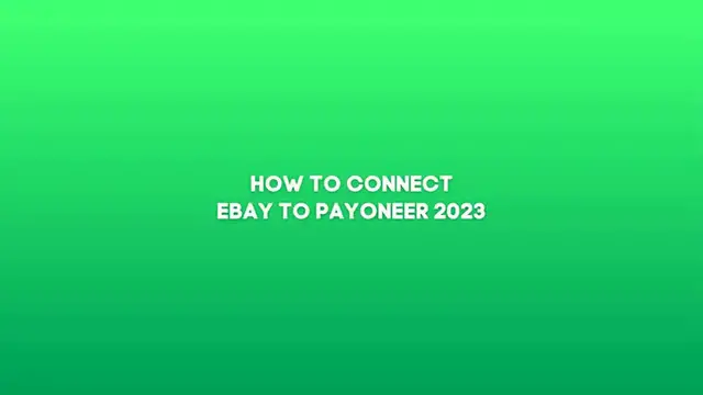 Video thumbnail for How To Connect Ebay To Payoneer in 2024 (Tutorial For Beginners)