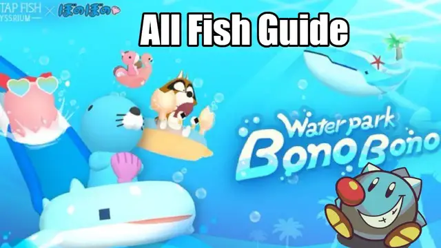 Video thumbnail for August Waterpark BonoBono Event Guide All Fish | Tap Tap Fish AbyssRium