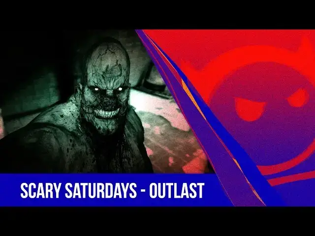 'Video thumbnail for Outlast - Scary Saturdays'