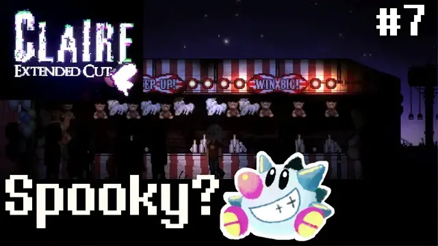 Video thumbnail for Let's Play Claire: Extended Cut (7) | Claire's Back!