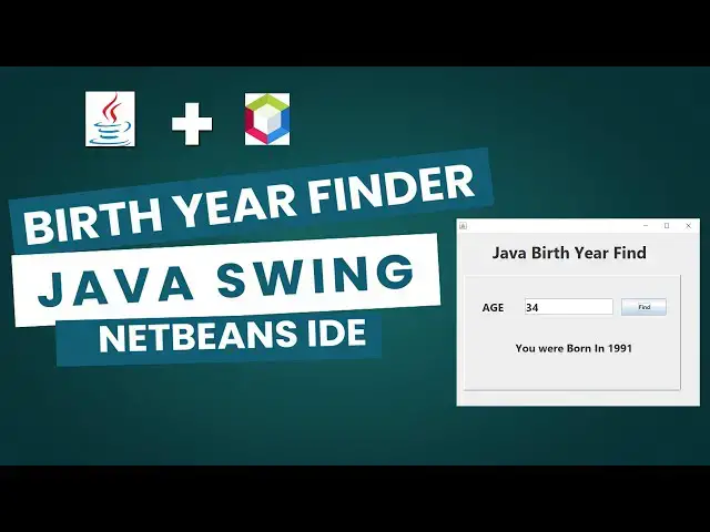 'Video thumbnail for Birth Year Finder in Java Swing using NetBeans IDE | Java GUI Project for Beginners'