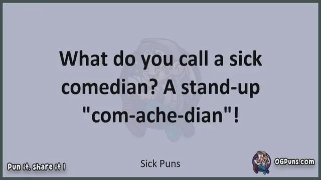 Video thumbnail for Sick - Jokes, Puns, Wordplays, and Laughter
