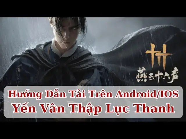 Video thumbnail for [Hướng Dẫn] Tải Yến Vân Thập Lục Thanh "Siêu Dễ" Trên Android/iOS Và Cách Đăng Ký Tài Khoản  (2025)