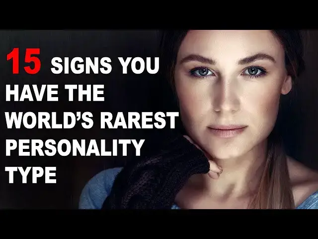 Video thumbnail for 15 Signs You Have The World's Rarest Personality Type