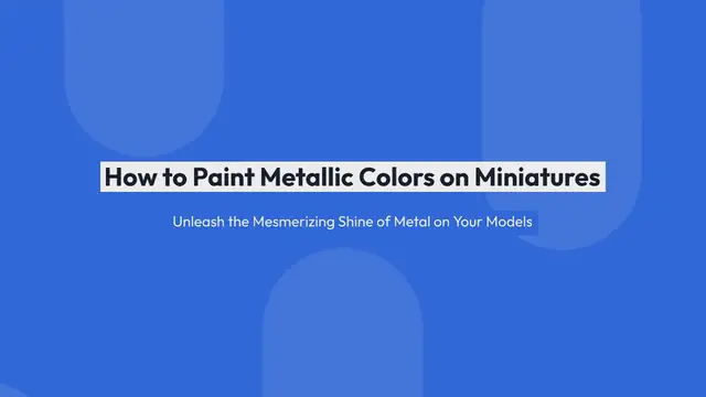 Video thumbnail for How to Paint Metallic Colors on Miniatures – Unleash the Mesmerizing Shine of Metal on Your Models