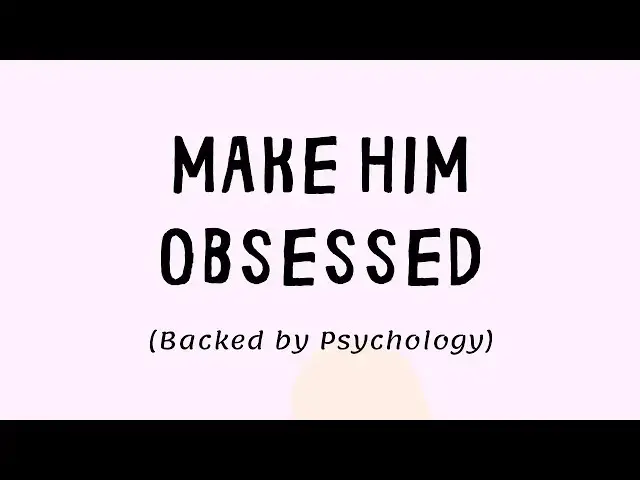 'Video thumbnail for 6 Things Women Do That Make Men Instantly Obsessed'