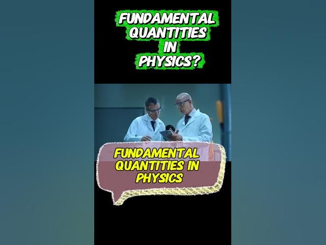 Video thumbnail for Fundamental Quantities in physics #physics #education #science #youtubeshorts #ytshorts #technology