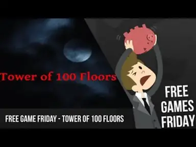 'Video thumbnail for Free Game Friday - Tower of 100 Floors'