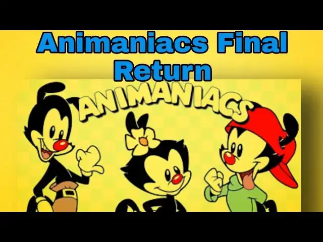 'Video thumbnail for Animaniacs|Final Return|2023'