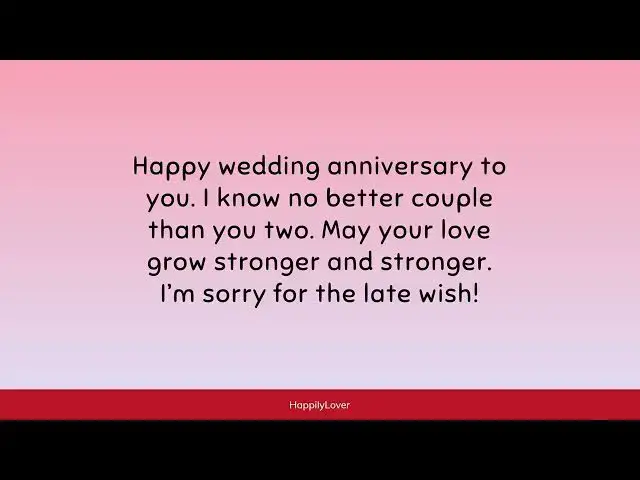 Video thumbnail for Belated Anniversary Wishes and Messages | Making Up for Lost Time