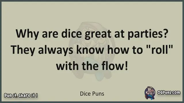 Video thumbnail for Dice - Jokes, Puns, Wordplays, and Laughter