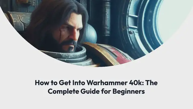 Video thumbnail for How to Get Into Warhammer 40k: Discover the Thrilling Universe of the 41st Millennium