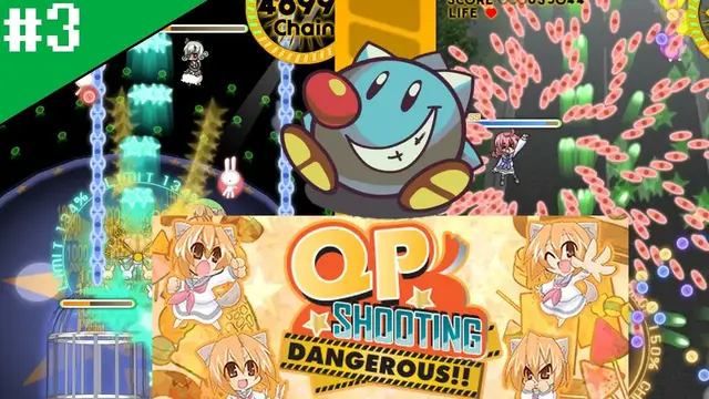 Video thumbnail for 🔴Let's Play QP Shooting Dangerous #3 | Adorable Cute 'Em Up!