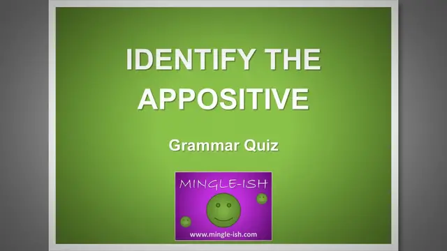 'Video thumbnail for Identify the Appositive: Grammar Quiz #1'