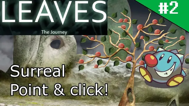 Video thumbnail for Let's Play Leaves The Journey (2): Surreal Point & Click!