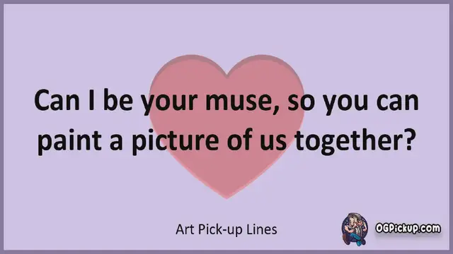 Video thumbnail for Art - Pickup-Lines & Rizz for Him & for Her