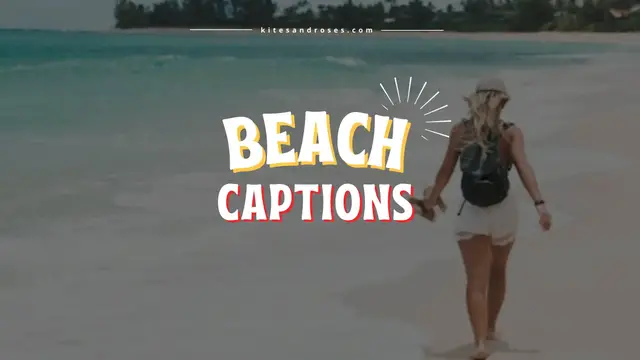 Video thumbnail for 23+ Beach Captions For Instagram [With Quotes]