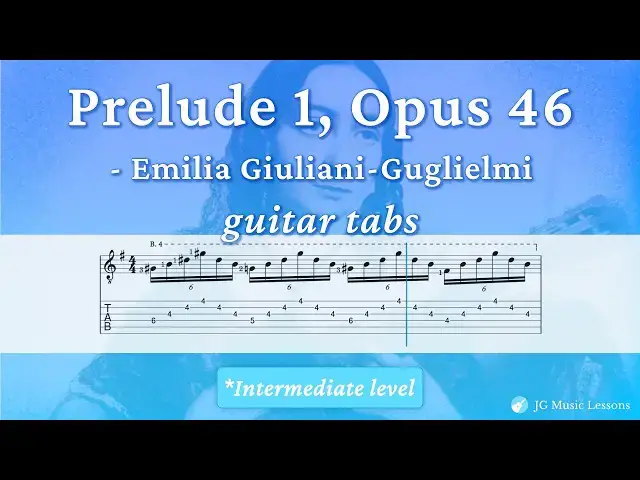 Video thumbnail for Prelude 1, Opus 46 by Emilia Giuliani-Guglielmi (guitar tabs) 🎸