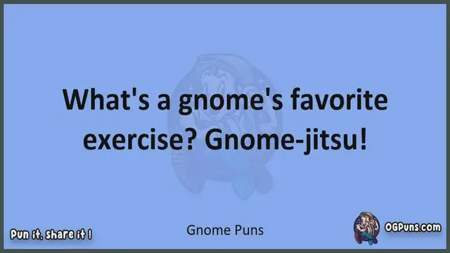 Video thumbnail for Gnome - Jokes, Puns, Wordplays, and Laughter