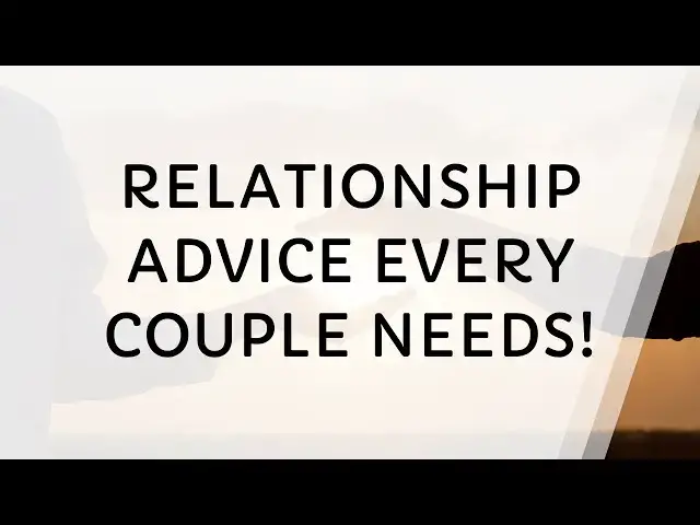 Video thumbnail for 10 Secrets to a Stronger Relationship Every Couple Should Know! Relationship Advice for Couples